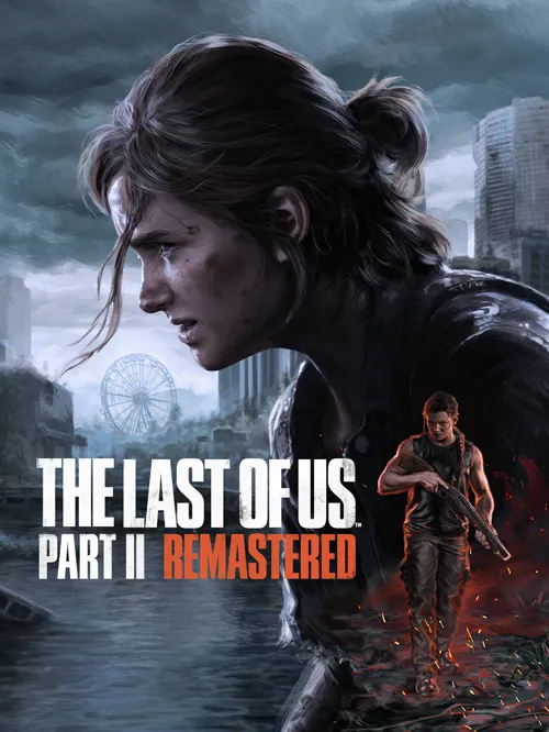The Last of Us Part II Remastered