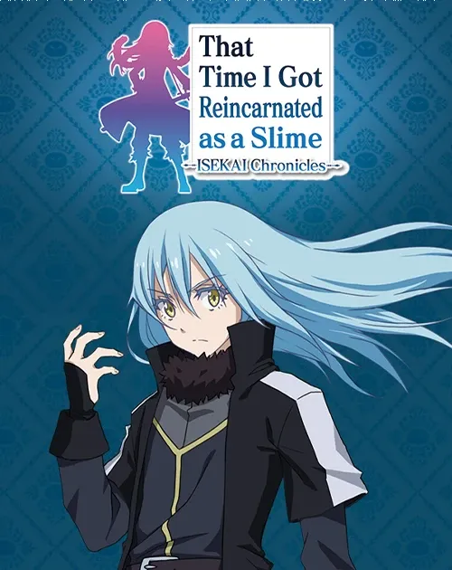 That Time I Got Reincarnated as a Slime ISEKAI Chronicles