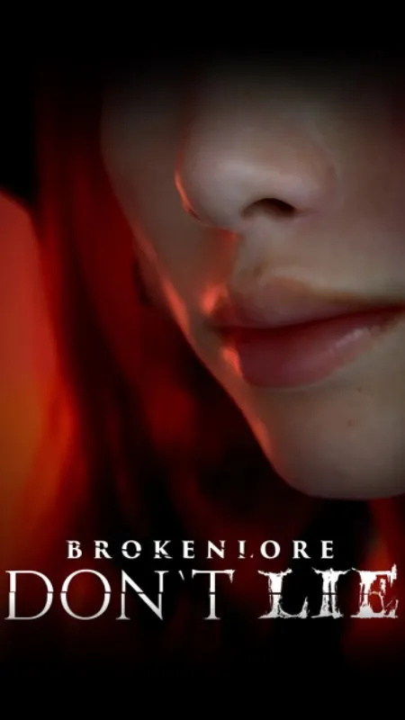 BrokenLore: DON'T LIE