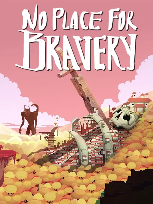 No Place For Bravery